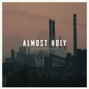 Pochette de Almost Holy de Atticus Ross - Leopold Ross