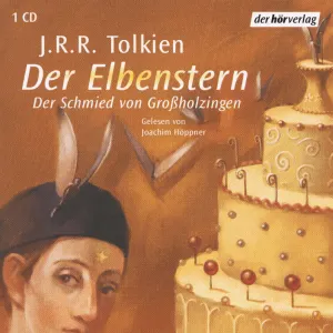 Pochette de Der Elbenstern: Der Schmied von Großholzingen de J.R.R. Tolkien