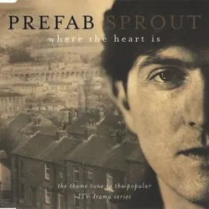 Pochette de Where the Heart Is de Prefab Sprout