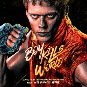 Pochette de Boy Kills World (Songs From The Original Motion Picture) de El Michels Affair