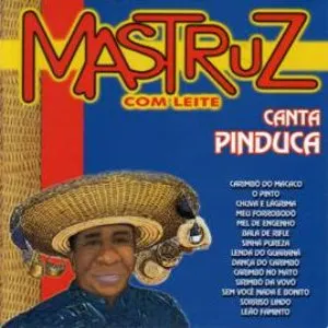 Pochette de Mastruz com Leite Canta Pinduca de Mastruz com Leite