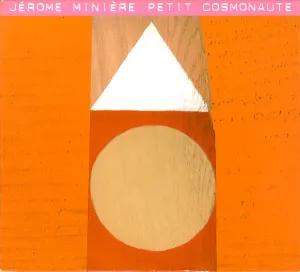 Pochette de Petit cosmonaute de Jérôme Minière