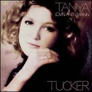 Pochette de Lovin’ and Learnin’ de Tanya Tucker