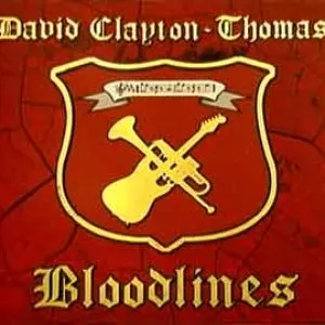 Pochette de Bloodlines de David Clayton‐Thomas