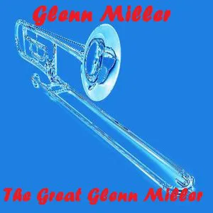 Pochette The Great Glenn Miller
