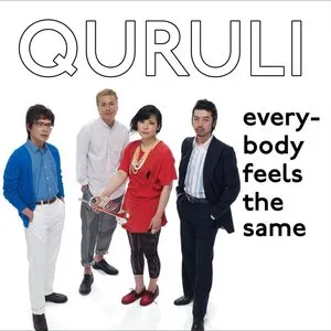 Pochette de everybody feels the same de Quruli