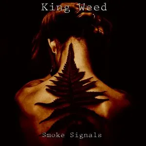 Pochette de Smoke Signals de King Weed