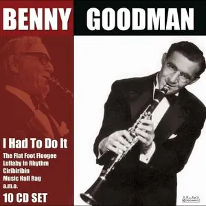 Pochette de I Had to Do It de Benny Goodman and His Orchestra