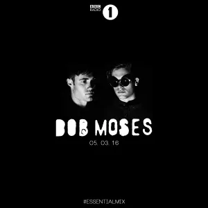 Pochette de 2016-03-05: BBC Radio 1 Essential Mix de Bob Moses