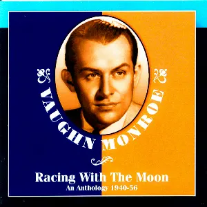 Pochette Racing with the Moon (1940-1956)