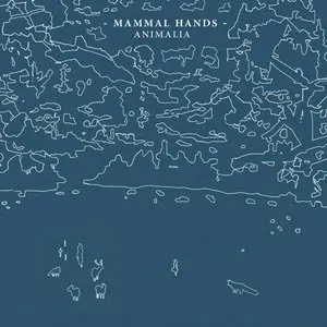Pochette de Animalia de Mammal Hands