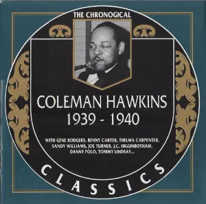 Pochette de The Chronological Classics: Coleman Hawkins 1939-1940 de Coleman Hawkins