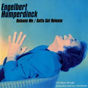 Pochette de Release Me / Gotta Get Release de Engelbert Humperdinck