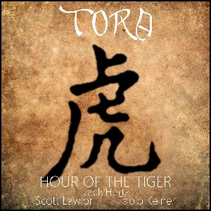 Pochette de TORA - Hour of the Tiger de Scott Lawlor