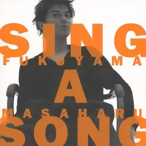 Pochette de SING A SONG de Masaharu Fukuyama