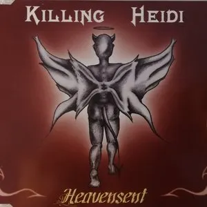 Pochette de Heavensent de Killing Heidi