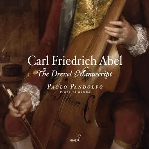 Pochette de The Drexel Manuscript de Carl Friedrich Abel - Paolo Pandolfo