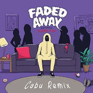 Pochette Faded Away (Cabu Remix)