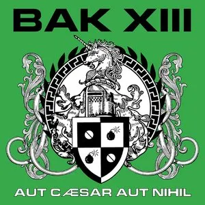 Pochette de Aut Cæsar Aut Nihil de BAK XIII