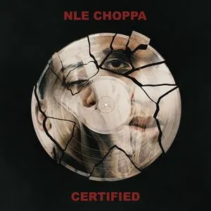 Pochette de Certified de NLE Choppa