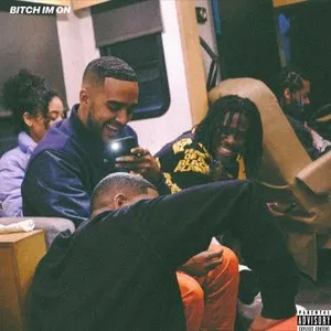 Pochette de Bitch I'm On de Guap