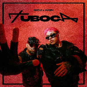 Pochette de Tu boca de Beéle - Wisin