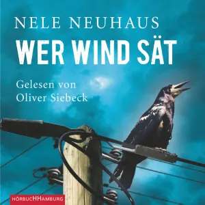 Pochette de Wer Wind sät de Oliver Siebeck - Nele Neuhaus