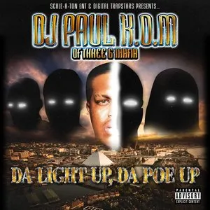 Pochette de Da Light Up, Da Poe Up de DJ Paul