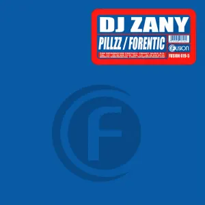 Pochette de Pillzz / Forentic de DJ Zany