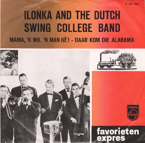 Pochette de Mama, ’k wil ’n man he! / Daar kom die Alabama de Dutch Swing College Band