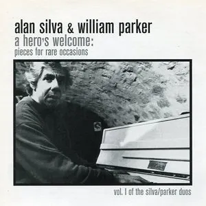 Pochette de A Hero’s Welcome: Pieces for Rare Occasions de William Parker