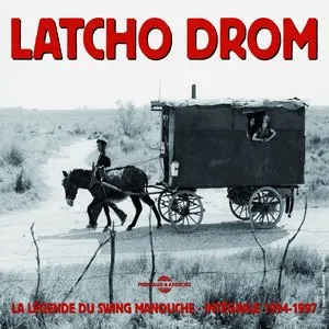 Pochette de Latcho Drom, la légende du swing manouche : Intégrale 1994–1997 de Latcho Drom