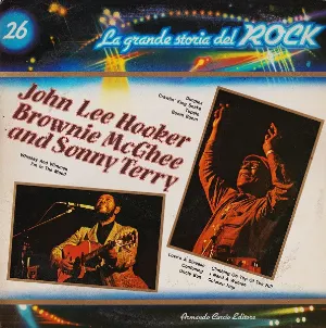 Pochette John Lee Hooker / Brownie McGhee And Sonny Terry (La grande storia del rock)