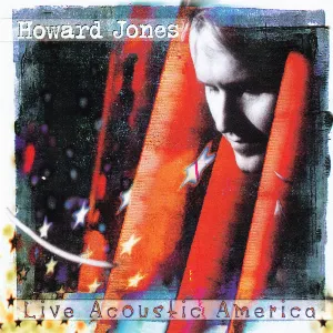 Pochette de Live Acoustic America de Howard Jones