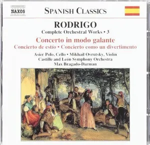 Pochette de Complete Orchestral Works, Volume 3: Concerto in modo galante / Concierto de estío / Concierto como un divertimento de Joaquín Rodrigo