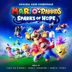 Pochette de Mario + Rabbids Sparks of Hope (Original Game Soundtrack) de Yoko Shimomura