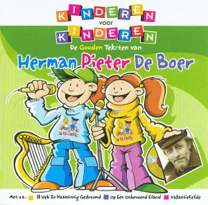 Pochette de De gouden teksten van Herman Pieter de Boer de Kinderen voor Kinderen