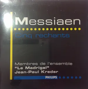 Pochette de Cinq Rechants, pour choeur mixte à 12 voix (1948) de Olivier Messiaen