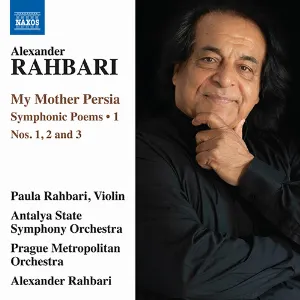 Pochette de My Mother Persia: Symphonic Poems • 1 de Alexander Rahbari