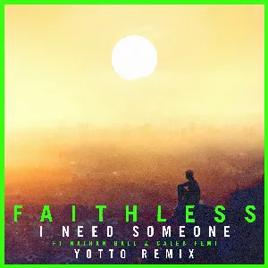 Pochette I Need Someone (feat. Nathan Ball & Caleb Femi) [Yotto Remix] (Edit)