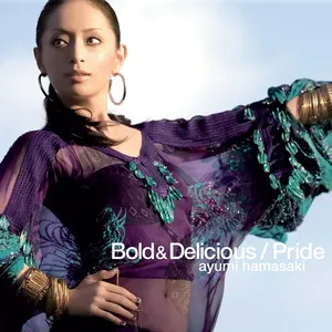 Pochette de Bold & Delicious / Pride de Ayumi Hamasaki