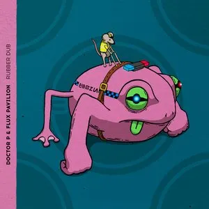 Pochette de Rubber Dub de Flux Pavilion - Doctor P