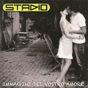 Pochette de Immagini del vostro amore de Stadio