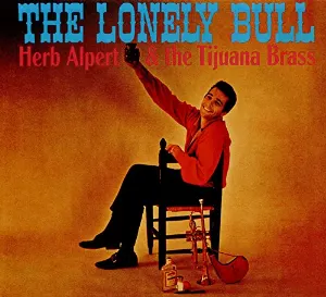 Pochette de The Lonely Bull de Herb Alpert & the Tijuana Brass