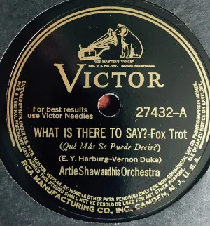 Pochette de What Is There to Say / Prelude in C major de Artie Shaw and His Orchestra