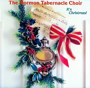 Pochette de It's Christmas! de The Tabernacle Choir at Temple Square