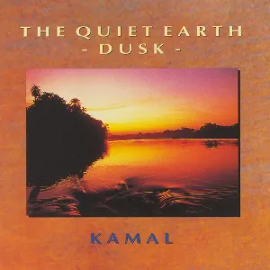 Pochette de The Quiet Earth: Dusk de Kamal