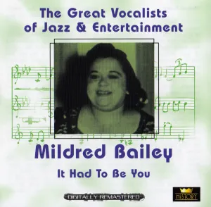 Pochette de It Had to Be You de Mildred Bailey