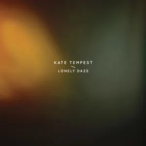 Pochette de Lonely Daze de Kae Tempest