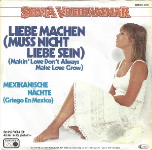 Pochette de Liebe machen (Muss nicht Liebe sein) / Mexikanische Nächte de Sylvia Vrethammar